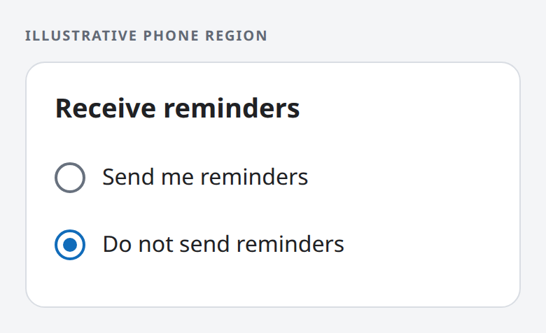 Illustrative phone region: Send me reminders and Do not send reminders are radio choices; Do not send reminders is selected.